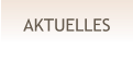 AKTUELLES